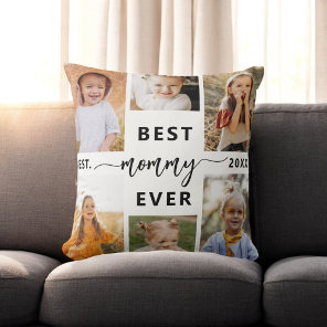 Best Mommy Ever - Mother's Day Photo Collage Throw Pillow