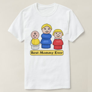 Best Mommy Ever T-Shirt