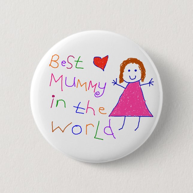Best Mommy in World Button (Front)