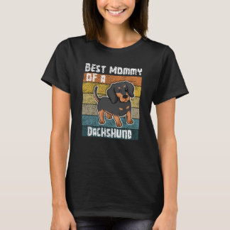 Best Mommy Of A Dachshund T-Shirt