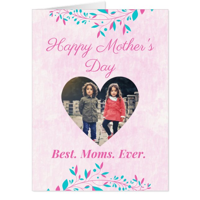 Best Moms Ever Mother's Day Giant Photo Card (Front)