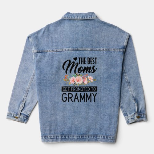 Best Moms Get Promoted To Grammy First Time Grandm Denim Jacket
