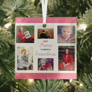 Best Moms Get Promoted to Grandma Collage Photos  Glass Ornament