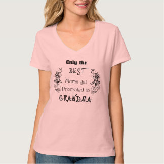 Best Moms Promoted to Grandma T-Shirt