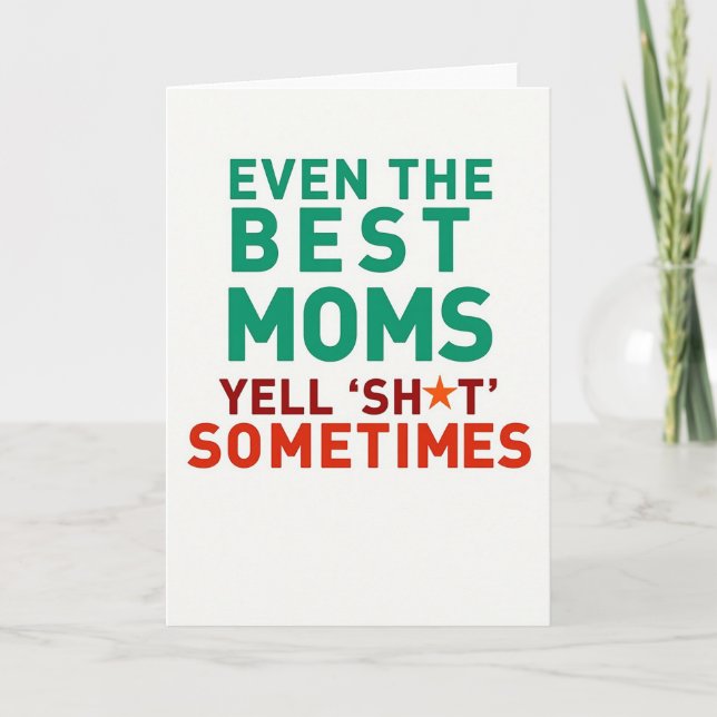 Best Moms Say It Sometimes Card (Front)