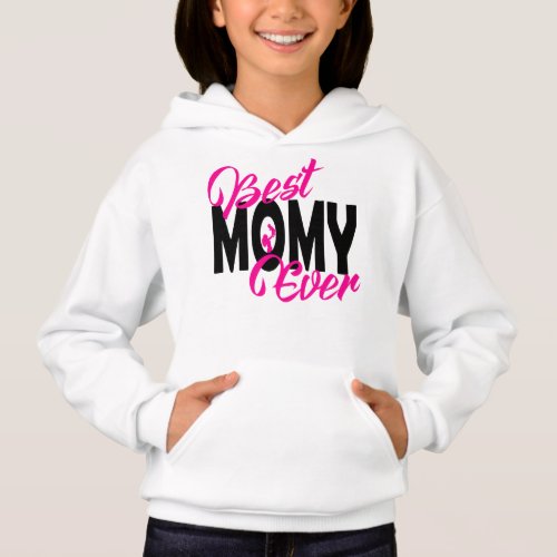 Best Momy Ever for Mothers Day Kids Hoodie