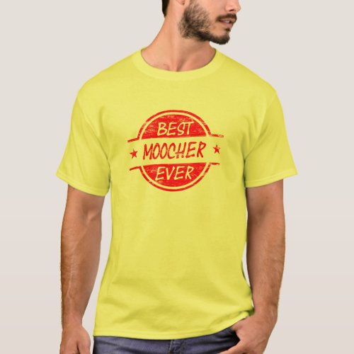 Best Moocher Ever Red T_Shirt