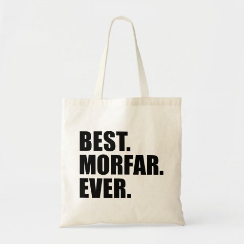 Best Morfar Ever Swedish Grandfather Tote Bag