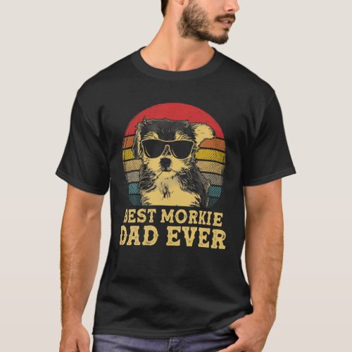 Best Morkie Dad Ever Dog Lovers Retro Vintage T_Shirt