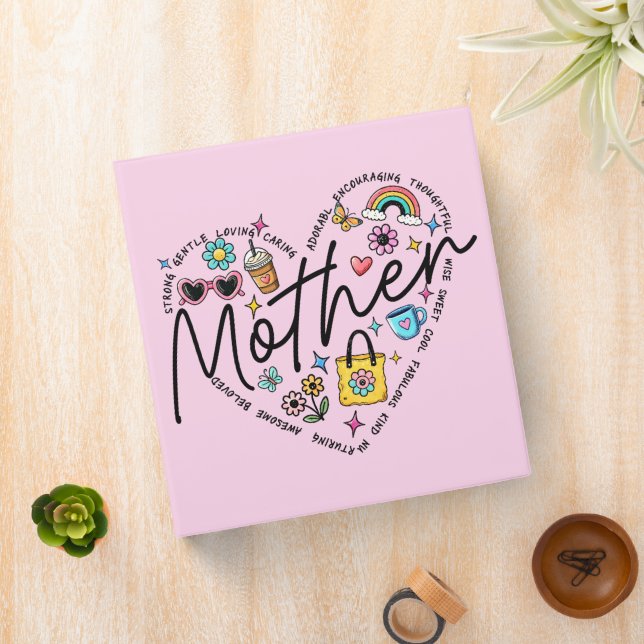 Best Mother Ever  3 Ring Binder (In Situ)