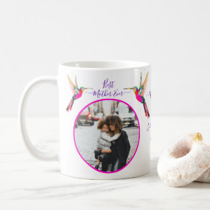 Best Mother Ever! Family Photo Hummingbird Coffee Mug