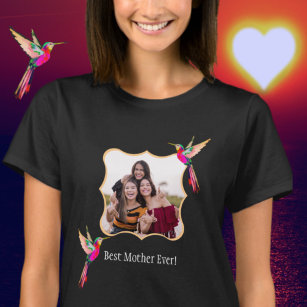 Best Mother Ever! Family Photo Hummingbird T-Shirt