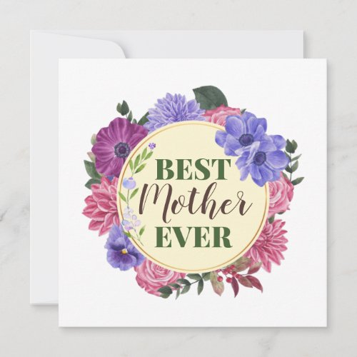 Best Mother Ever floral wreath Mothers Day card