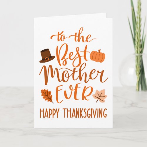 Best Mother Ever Thanksgiving Day in Orange Card