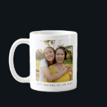 Best Mother-in-law Photo Personalized  Coffee Mug<br><div class="desc">Surprise your mother-in-law with this personalized coffee mug featuring her photo and the phrase best mother-in-love ever.</div>