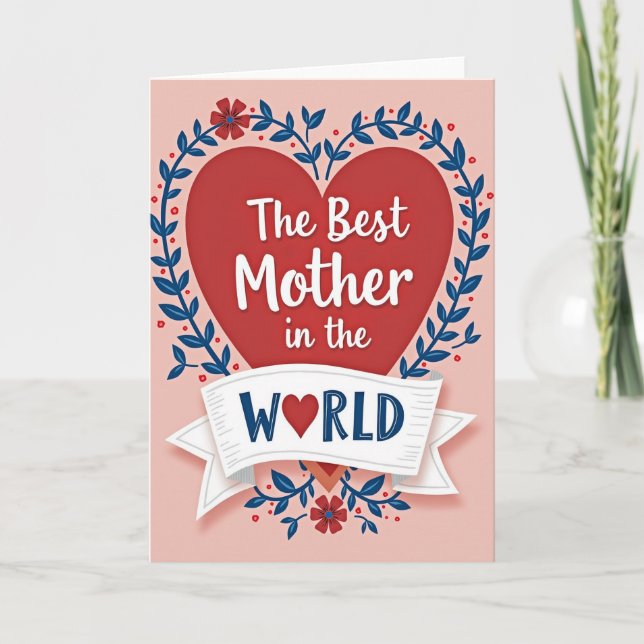 Best Mother In The World Card (Front)
