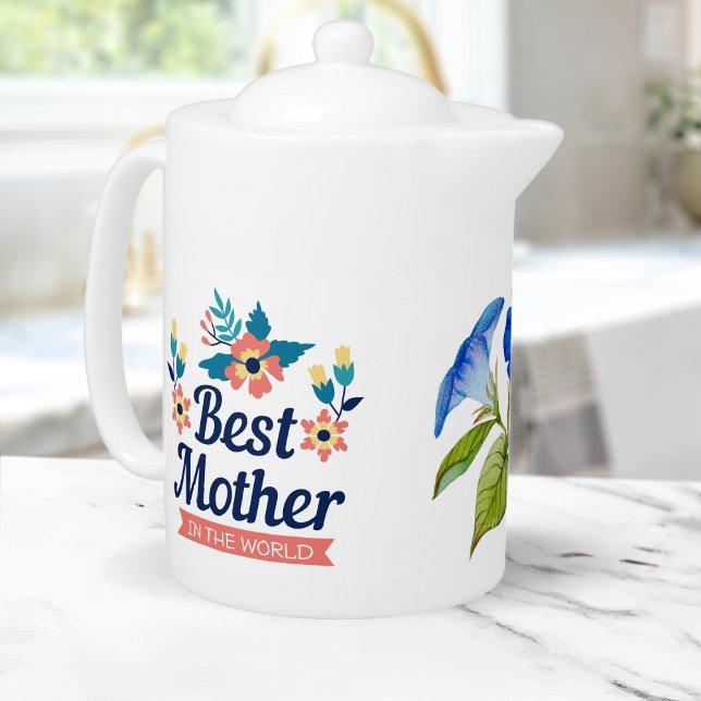 Best Mother in the World | Mother's Day Teapot (Creator Uploaded)