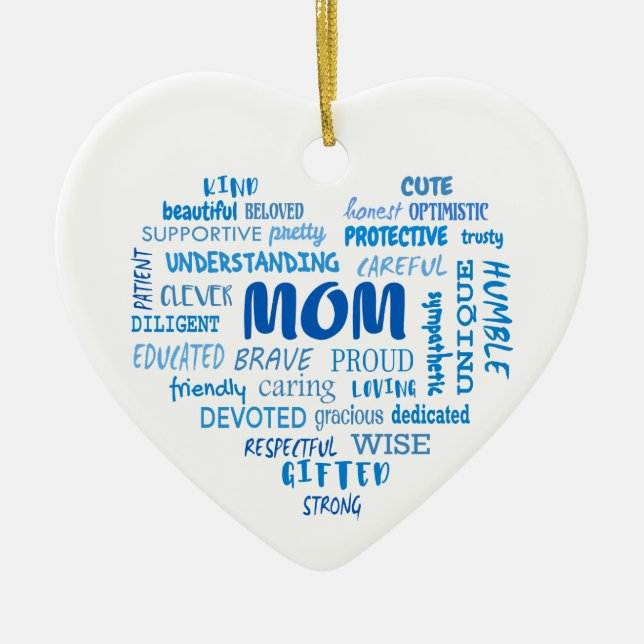 Best Mother qualities and mom characteristics Invi Ceramic Ornament (Front)