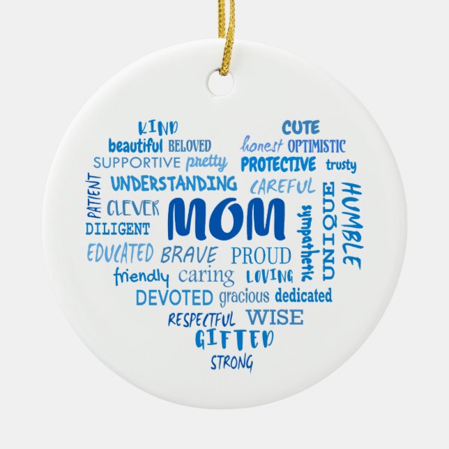 Best Mother qualities and mom characteristics Invi Ceramic Ornament (Front)