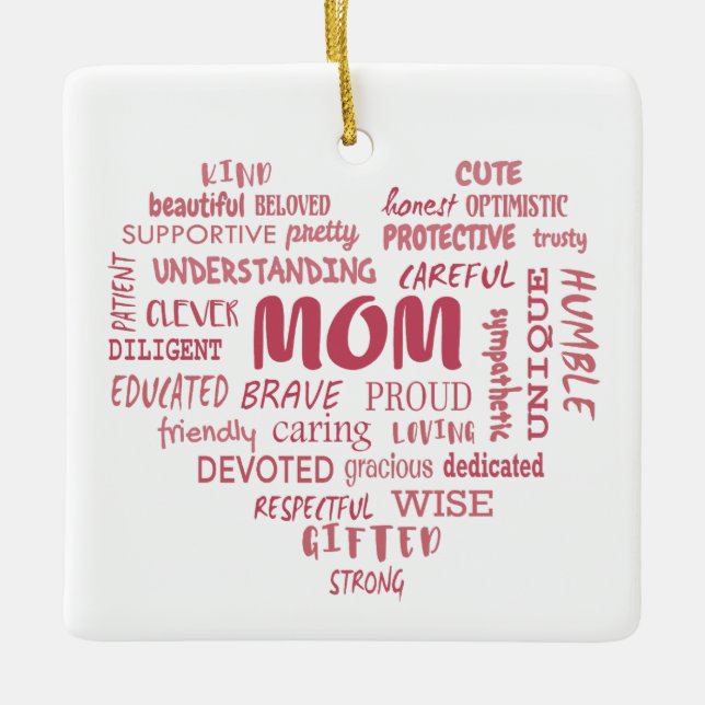 Best Mother qualities and mom characteristics Invi Ceramic Ornament (Front)