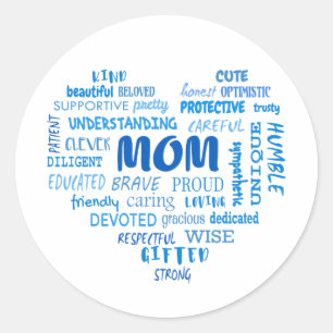 Best Mother qualities and mom characteristics Invi Classic Round Sticker