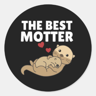 Best Motter Otter Game For Mama Sweet Animals Classic Round Sticker