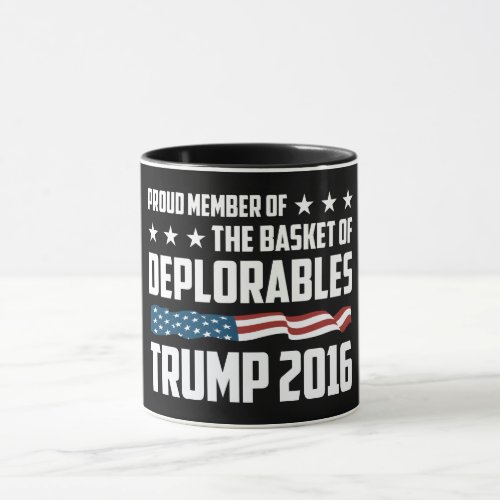 Best Mug for Proud Deplorable For Donald Trump