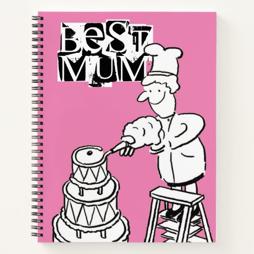 Best Mum Cake Maker Decorating Giant Cake Notebook