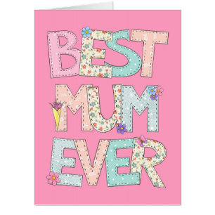 Best Mum Ever Big Pink Mothers Day Card