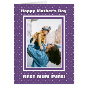 Best Mum Ever Custom Photo Purple Mother’s Day Card
