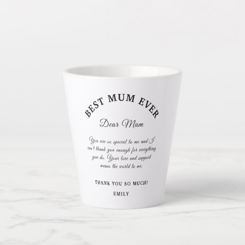 Best Mum Ever Elegant Black Typography Latte Mug