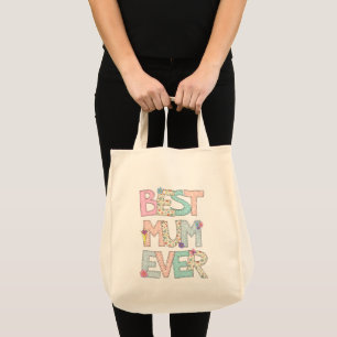 Best Mum Ever Grocery Tote Bag