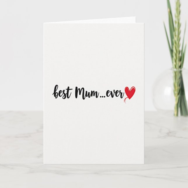 Best Mum Ever Heart Art Card (Front)
