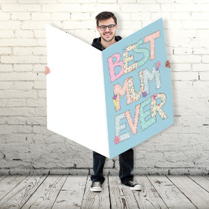 Best Mum Ever Huge Blue Mothers Day Card
