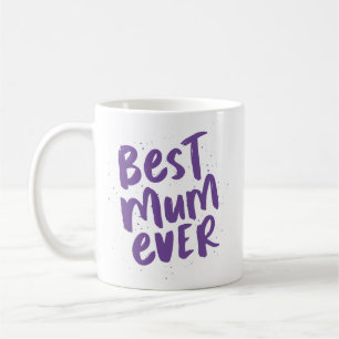 Best mum ever modern trendy purple mother's day coffee mug