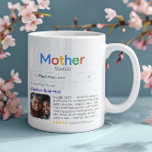 Best Mum Ever Mother Search Result Photo & Message Coffee Mug<br><div class="desc">This funny "Mother Search" mug is the ultimate way to show your one-of-a-kind mum how much she means to you. Personalize it with a search term that best describes her, add her name, a favorite photo, and a personal heartwarming or funny message to make her feel loved and appreciated on...</div>