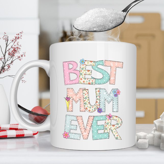 Best Mum Ever Mothers Day Coffee Mug (Creator Uploaded)