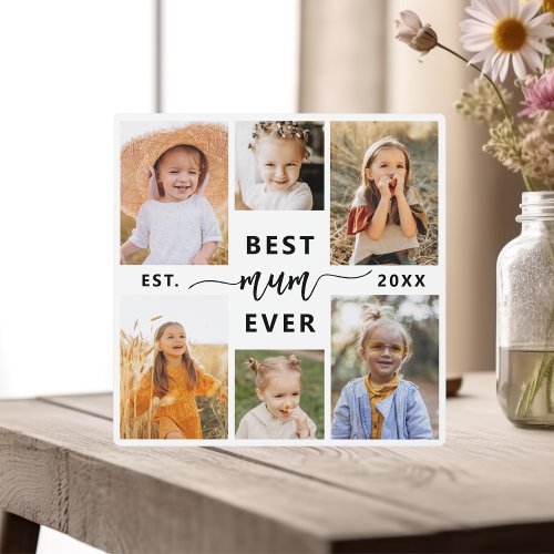 Best Mum Ever _ Mothers Day Photo Collage Plaque