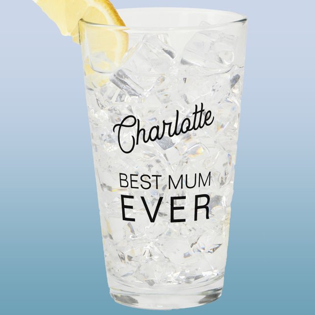 Best Mum Ever Personalized Name Glass (Personalized Best Mum Ever glass tumbler)