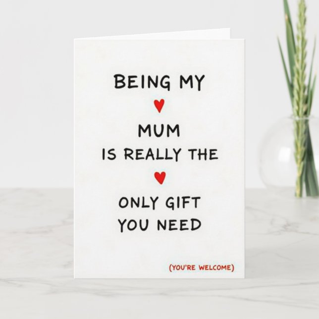 Best Mum Gift Ever Design Card (Front)