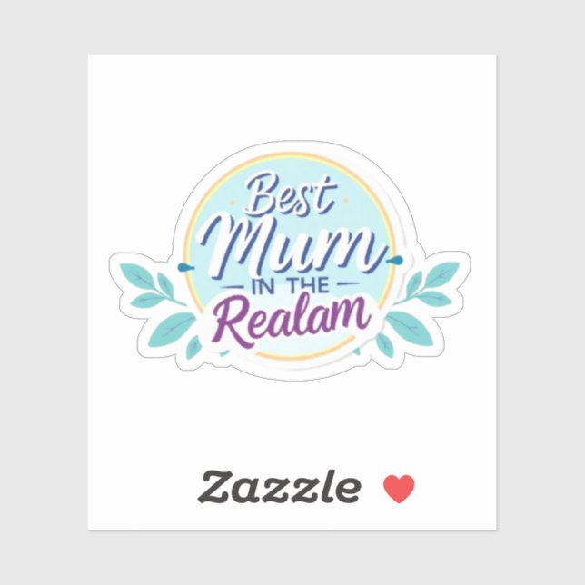 Best Mum in the Realm Gift for Mom Sticker (Sheet)