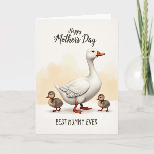 Best Mummy Ever Goose Card (Front)
