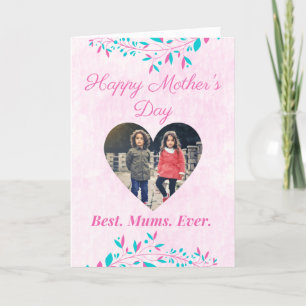Best Mums Ever Mother's Day Photo Card