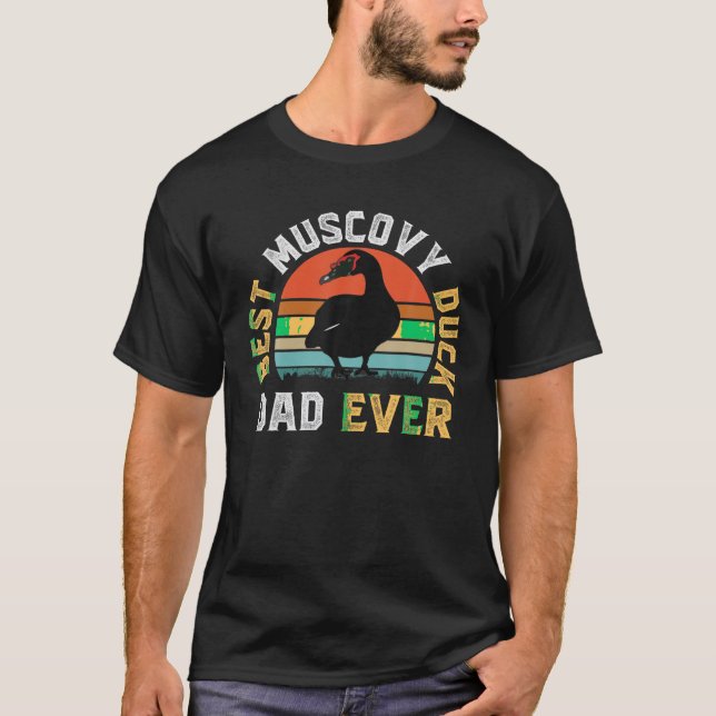 Best Muscovy Duck DAD Ever Funny Muscovy Duck Love T-Shirt (Front)
