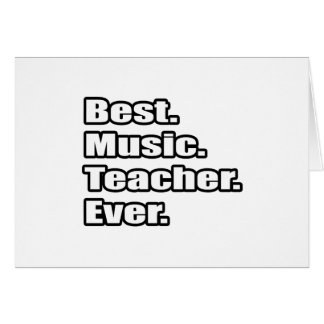Best Music Teacher Ever Cards