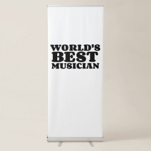 BEST MUSICIAN RETRACTABLE BANNER