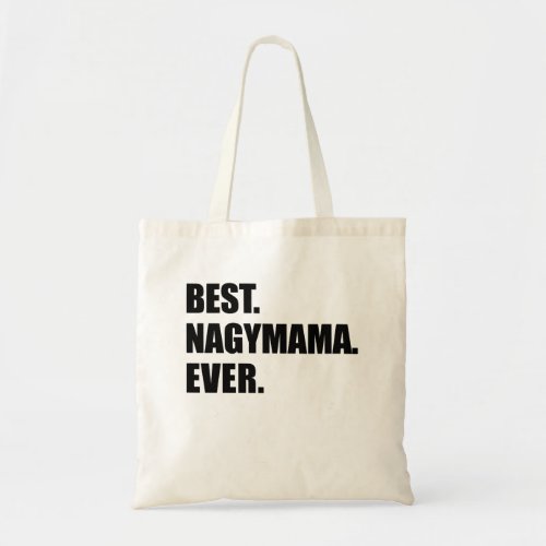 Best Nagymama Ever Hungarian Grandmother Tote Bag