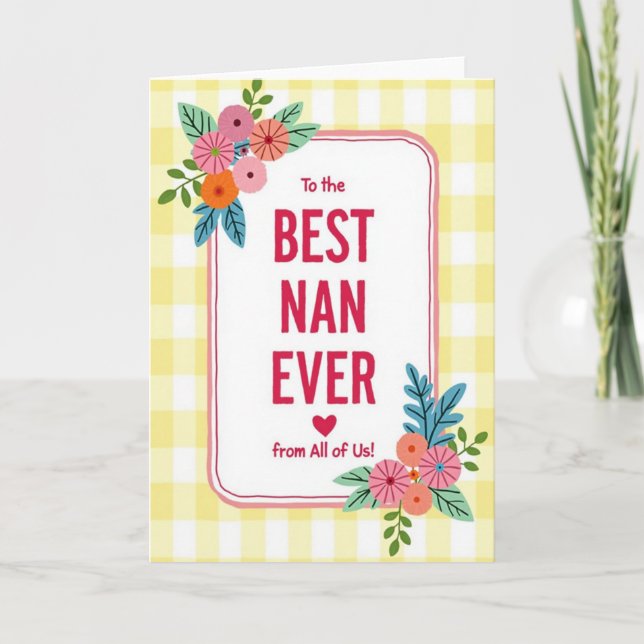 Best Nan Ever Graphic Bouquet Card (Front)