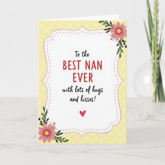 Best Nan Ever Graphic Mothers Day Card (Front)