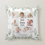 Best Nana Ever 7 Photo Collage Greenery  Throw Pillow<br><div class="desc">Create a photo memory keepsake throw pillow for the BEST NANA EVER (or GIGI, GRANDMA, MIMI, etc. as the title is editable) utilizing this easy-to-upload photo collage with 7 pictures accented with watercolor greenery on a white background. Personalize with names or your custom text. The design is automatically duplicated on...</div>